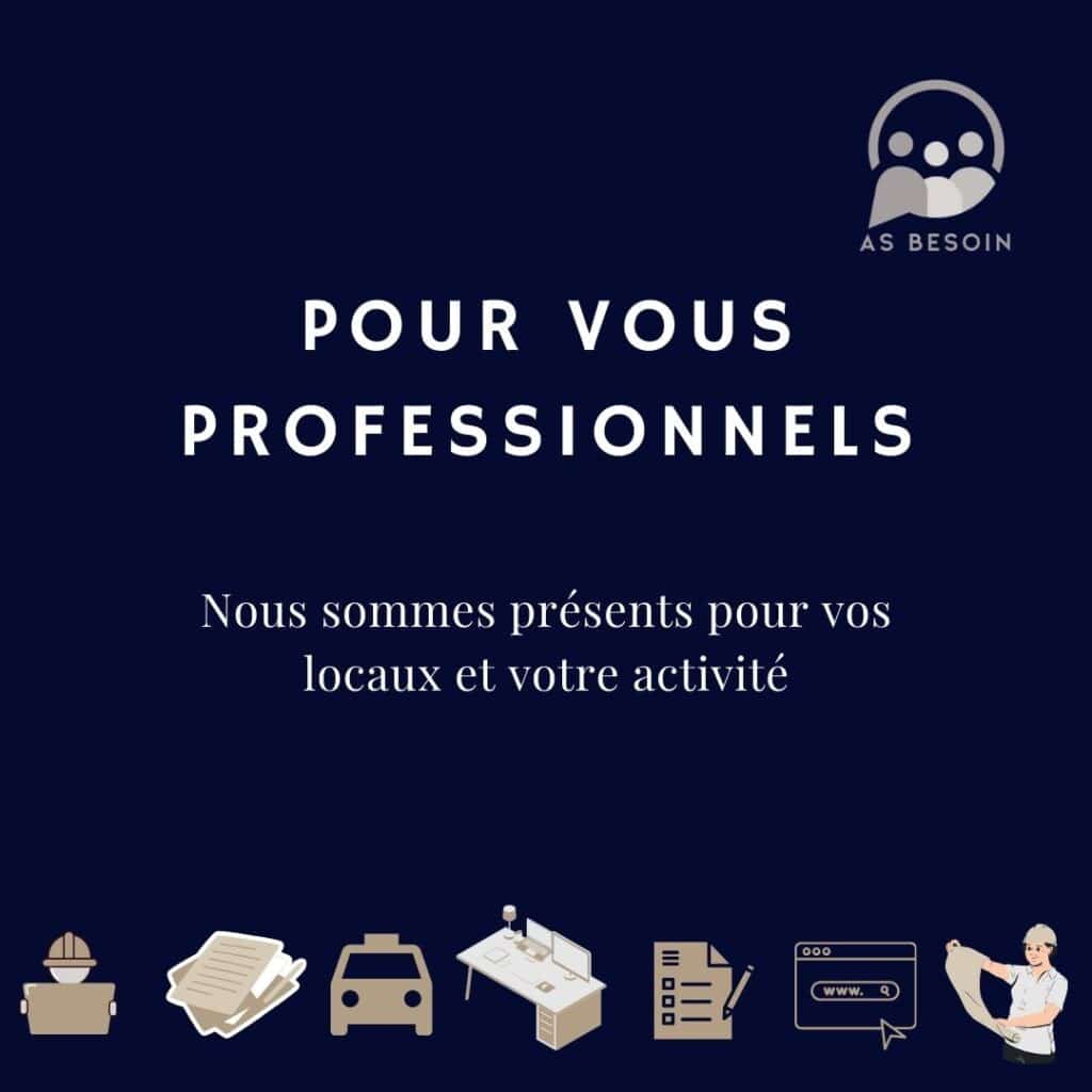Services professionnels AS Besoin - administratif, travaux, aménagement intérieur - bien-être des salariés